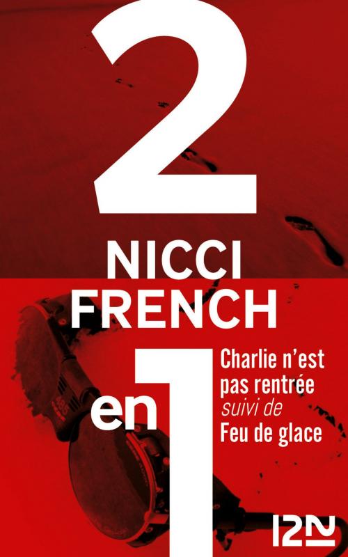 Cover of the book Charlie n'est pas rentrée suivi de Feu de glace by Nicci FRENCH, Univers Poche