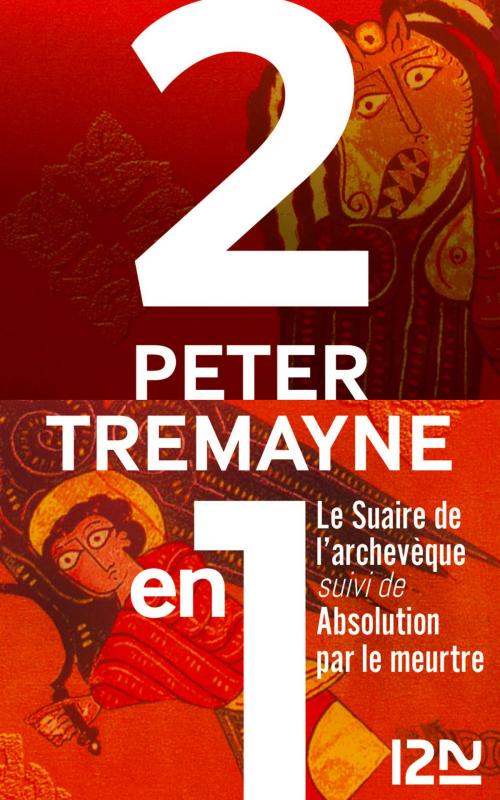 Cover of the book Le Suaire de l'archevêque suivi de Absolution par le meurtre by Peter TREMAYNE, Univers Poche