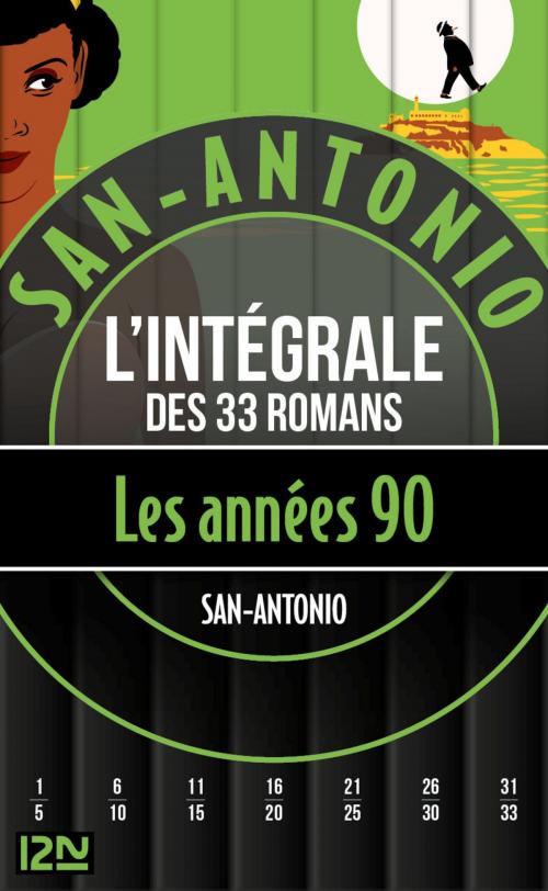 Cover of the book San-Antonio Les années 1990 by SAN-ANTONIO, Univers Poche
