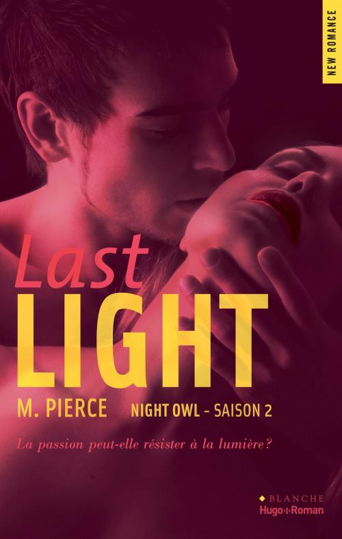 Cover of the book Night owl Saison 2 Last light by M Pierce, Hugo Publishing