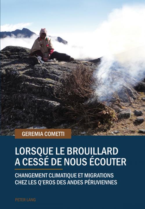 Cover of the book Lorsque le brouillard a cessé de nous écouter by Geremia Cometti, Peter Lang