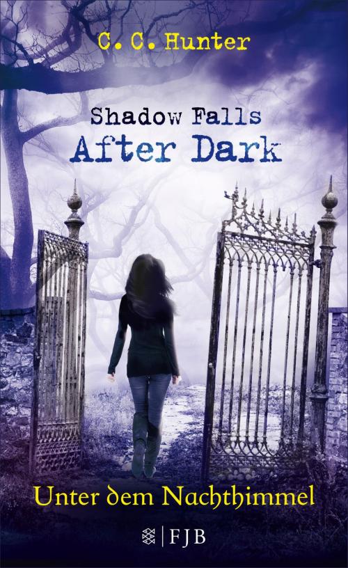 Cover of the book Shadow Falls - After Dark - Unter dem Nachthimmel by C.C. Hunter, FISCHER E-Books