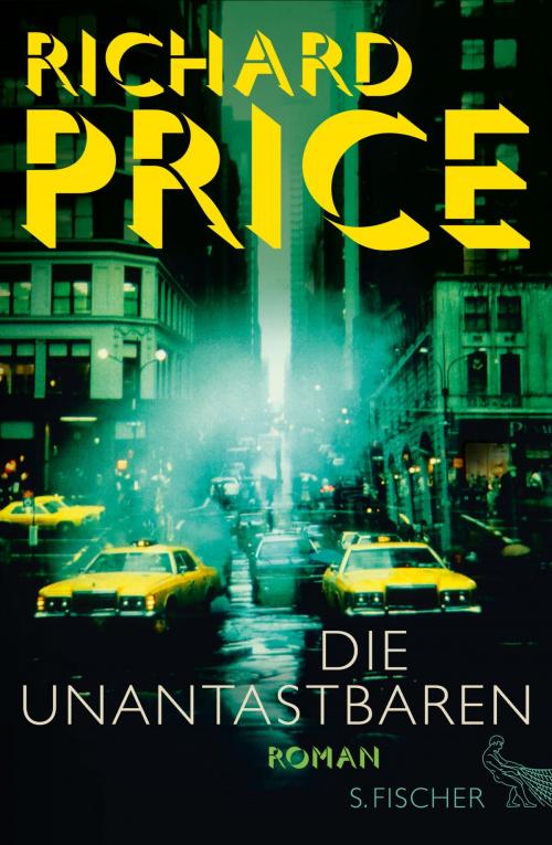 Cover of the book Die Unantastbaren by Richard Price, FISCHER E-Books