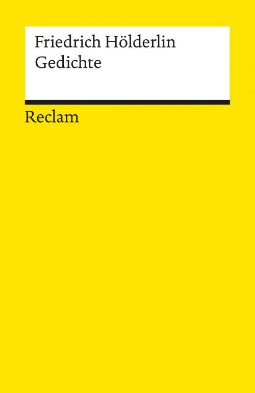 Cover of the book Gedichte by Friedrich Hölderlin, Reclam Verlag