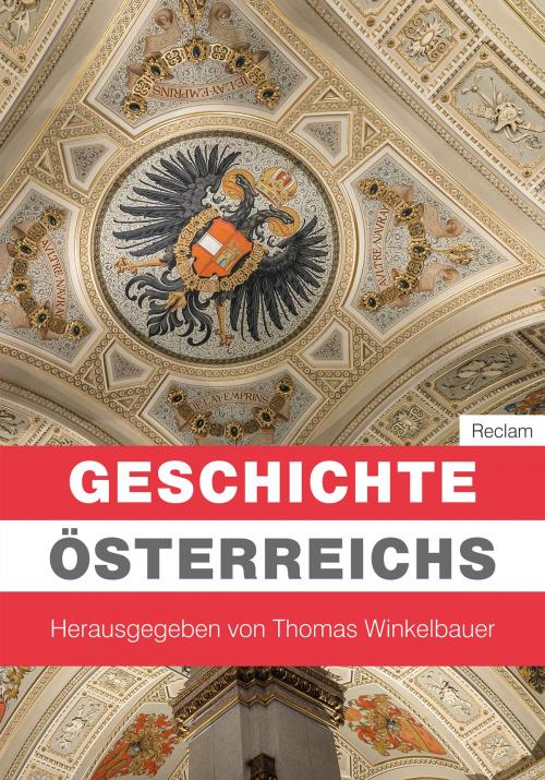Cover of the book Geschichte Österreichs by Thomas Winkelbauer, Christian Lackner, Brigitte Mazohl, Walter Pohl, Oliver Rathkolb, Reclam Verlag