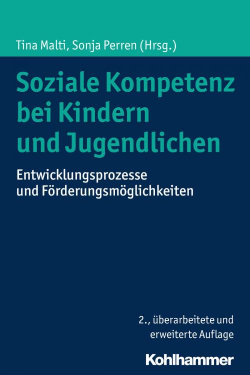 Cover of the book Soziale Kompetenz bei Kindern und Jugendlichen by , Kohlhammer Verlag