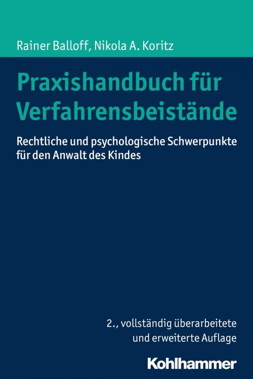 Cover of the book Praxishandbuch für Verfahrensbeistände by Rainer Balloff, Nikola Koritz, Kohlhammer Verlag