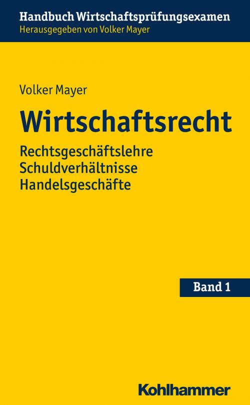 Cover of the book Wirtschaftsrecht by , Kohlhammer Verlag