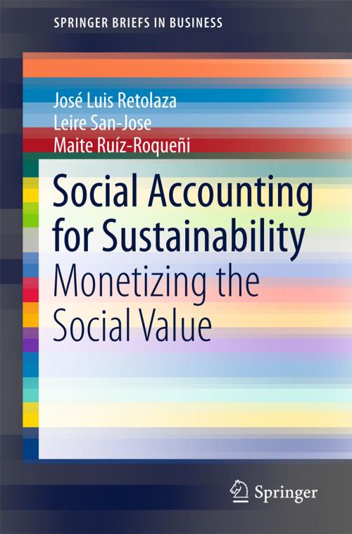 Cover of the book Social Accounting for Sustainability by José Luis Retolaza, Leire San-José, Maite Ruíz-Roqueñi, Springer International Publishing
