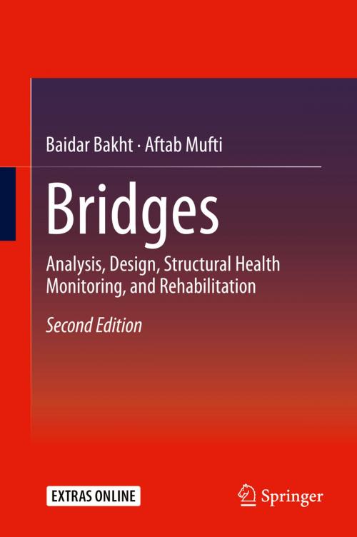 Cover of the book Bridges by Baidar Bakht, Aftab Mufti, Springer International Publishing