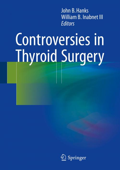 Cover of the book Controversies in Thyroid Surgery by , Springer International Publishing