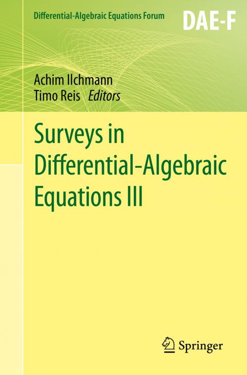 Cover of the book Surveys in Differential-Algebraic Equations III by , Springer International Publishing