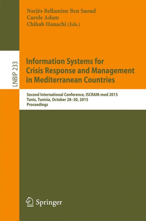 Cover of the book Information Systems for Crisis Response and Management in Mediterranean Countries by , Springer International Publishing