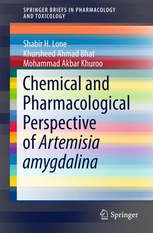 Cover of the book Chemical and Pharmacological Perspective of Artemisia amygdalina by Shabir H. Lone, Khursheed Ahmad Bhat, Mohammad Akbar Khuroo, Springer International Publishing