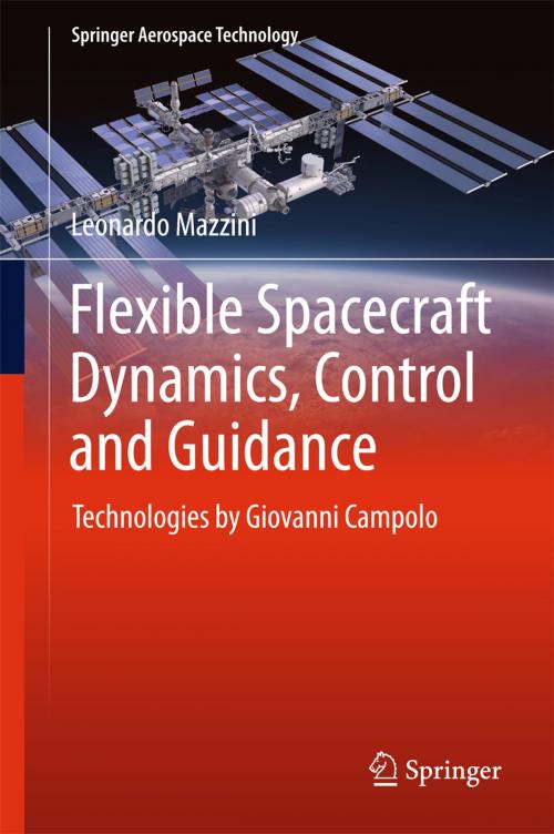 Cover of the book Flexible Spacecraft Dynamics, Control and Guidance by Leonardo Mazzini, Springer International Publishing