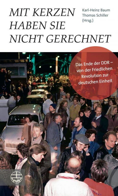 Cover of the book Mit Kerzen haben sie nicht gerechnet by , Evangelische Verlagsanstalt
