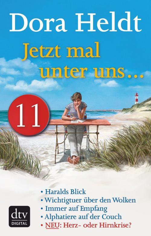 Cover of the book Jetzt mal unter uns … - Teil 11 by Dora Heldt, dtv