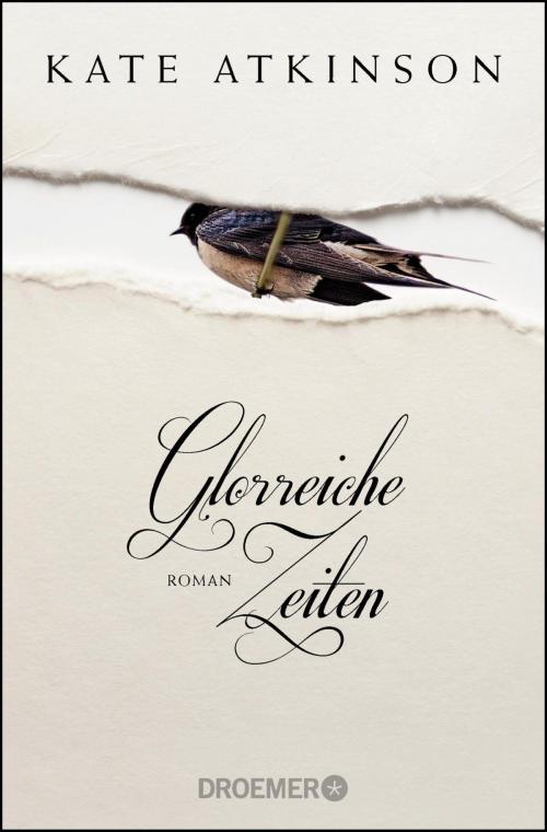 Cover of the book Glorreiche Zeiten by Kate Atkinson, Droemer eBook