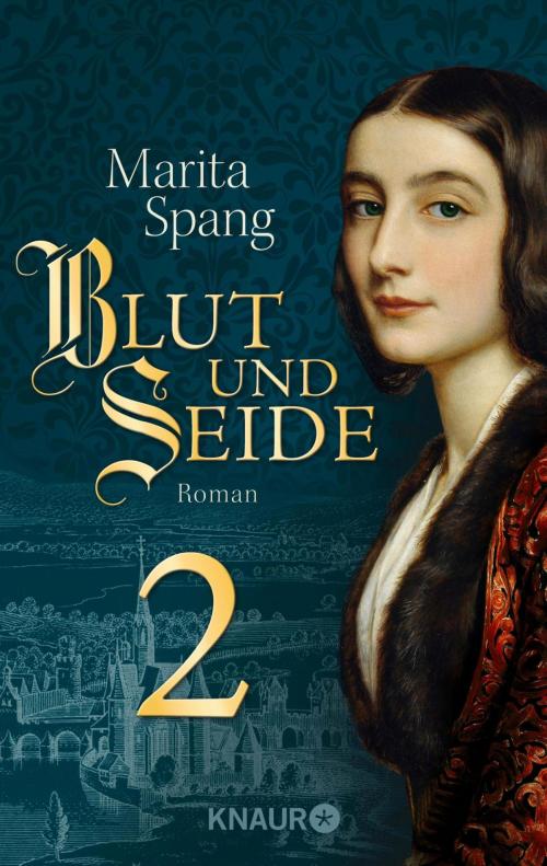 Cover of the book Blut und Seide by Marita Spang, Knaur eBook