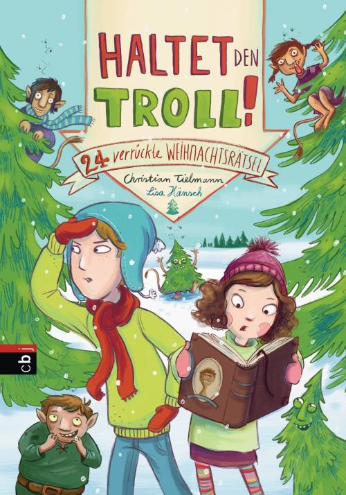 Cover of the book Haltet den Troll! by Christian Tielmann, cbj