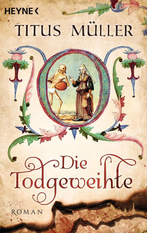 Cover of the book Die Todgeweihte by Titus Müller, Heyne Verlag