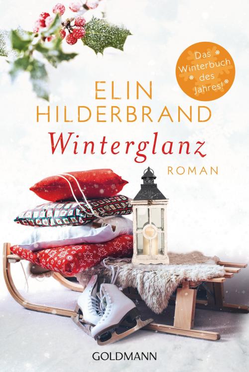 Cover of the book Winterglanz by Elin Hilderbrand, Goldmann Verlag