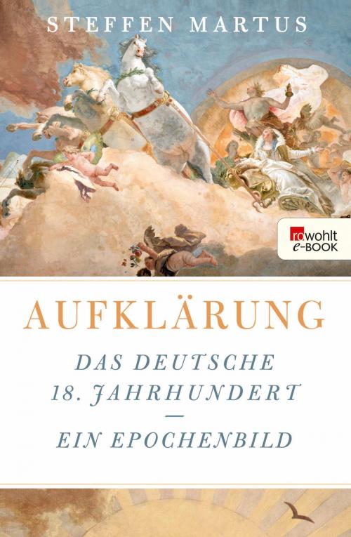 Cover of the book Aufklärung by Steffen Martus, Rowohlt E-Book