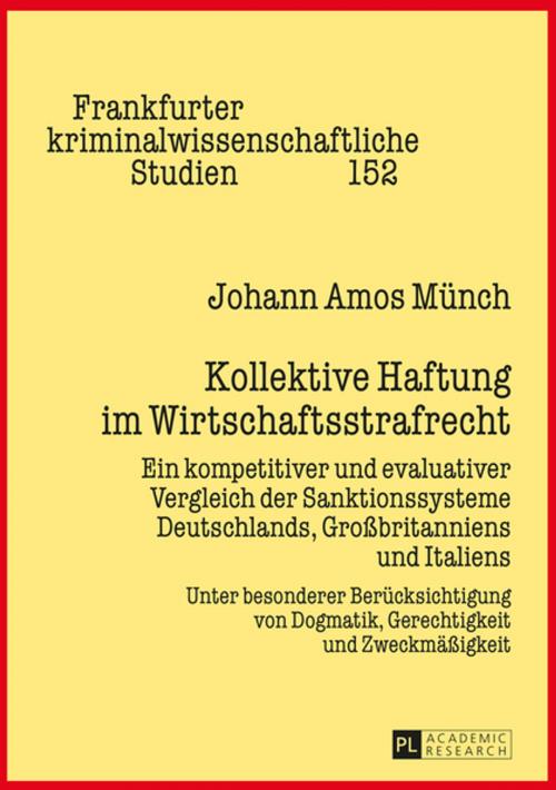 Cover of the book Kollektive Haftung im Wirtschaftsstrafrecht by Johann Amos Münch, Peter Lang