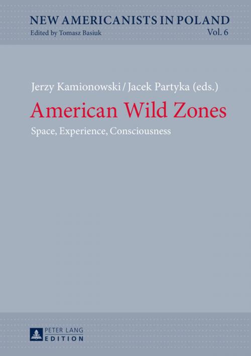 Cover of the book American Wild Zones by , Peter Lang
