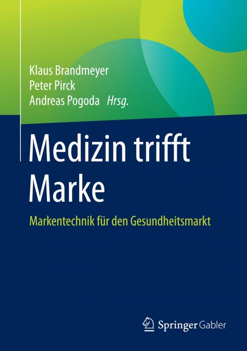 Cover of the book Medizin trifft Marke by , Springer Fachmedien Wiesbaden