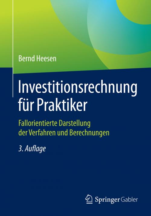 Cover of the book Investitionsrechnung für Praktiker by Bernd Heesen, Springer Fachmedien Wiesbaden