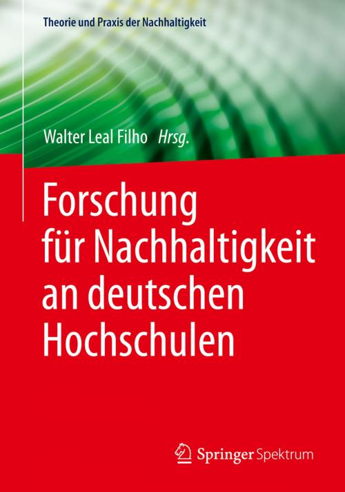 Cover of the book Forschung für Nachhaltigkeit an deutschen Hochschulen by , Springer Fachmedien Wiesbaden