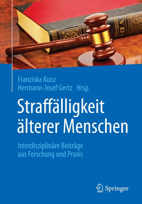 Cover of the book Straffälligkeit älterer Menschen by , Springer Berlin Heidelberg