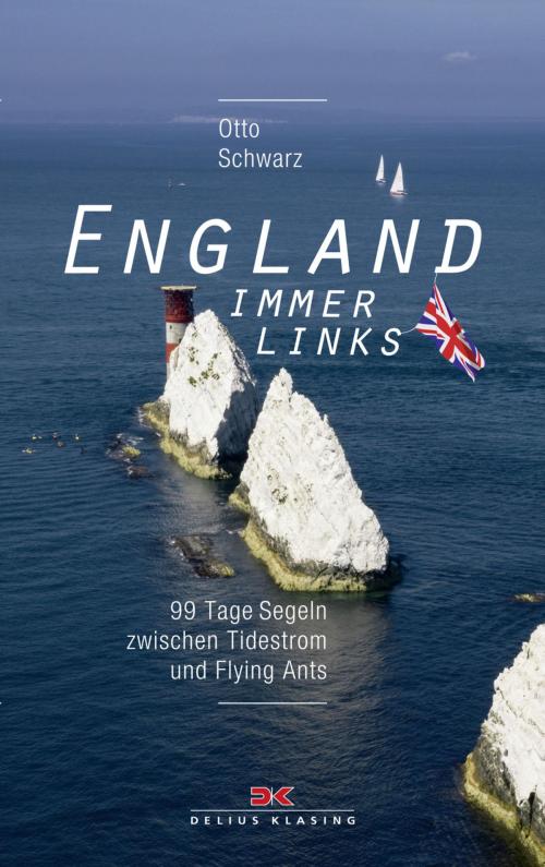 Cover of the book England immer links by Otto Schwarz, Delius Klasing Verlag
