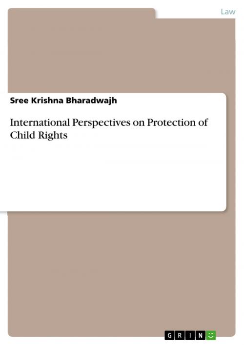 Cover of the book International Perspectives on Protection of Child Rights by Sree Krishna Bharadwajh, GRIN Publishing