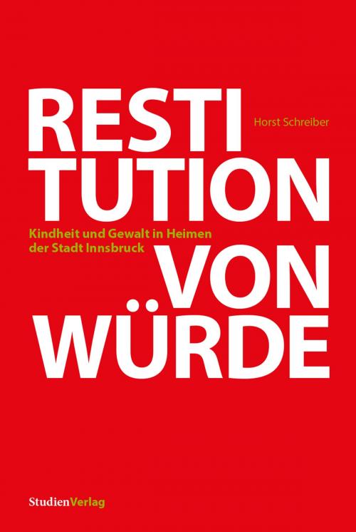 Cover of the book Restitution von Würde by Horst Schreiber, StudienVerlag