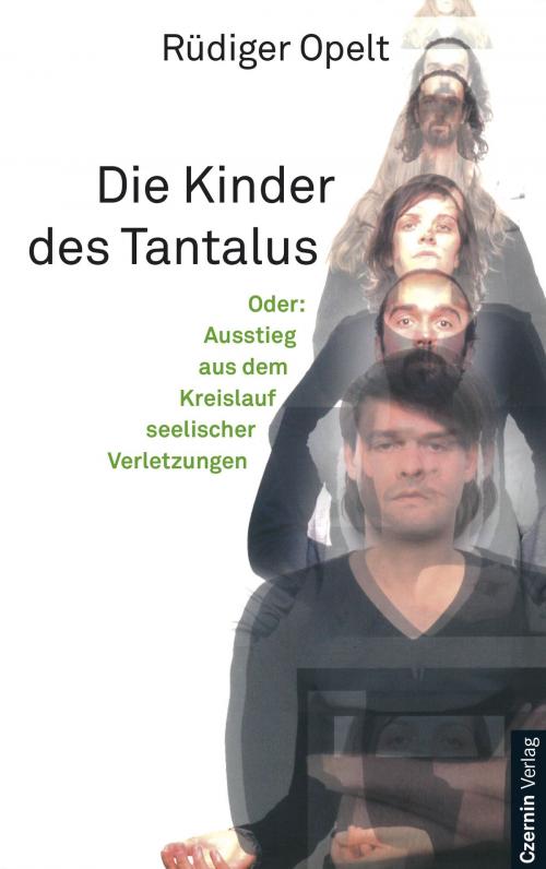 Cover of the book Die Kinder des Tantalus by Rüdiger Opelt, Czernin Verlag