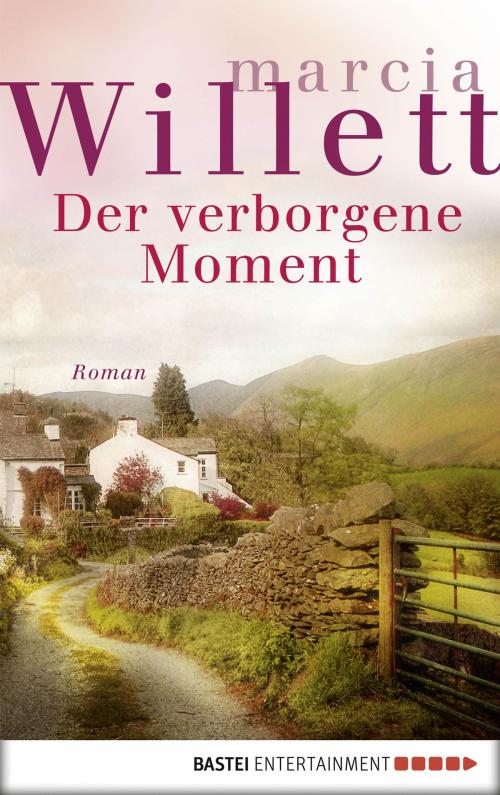 Cover of the book Der verborgene Moment by Marcia Willett, Bastei Entertainment