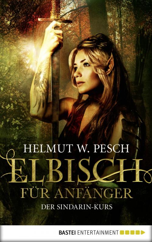 Cover of the book Elbisch für Anfänger by Helmut W. Pesch, Bastei Entertainment