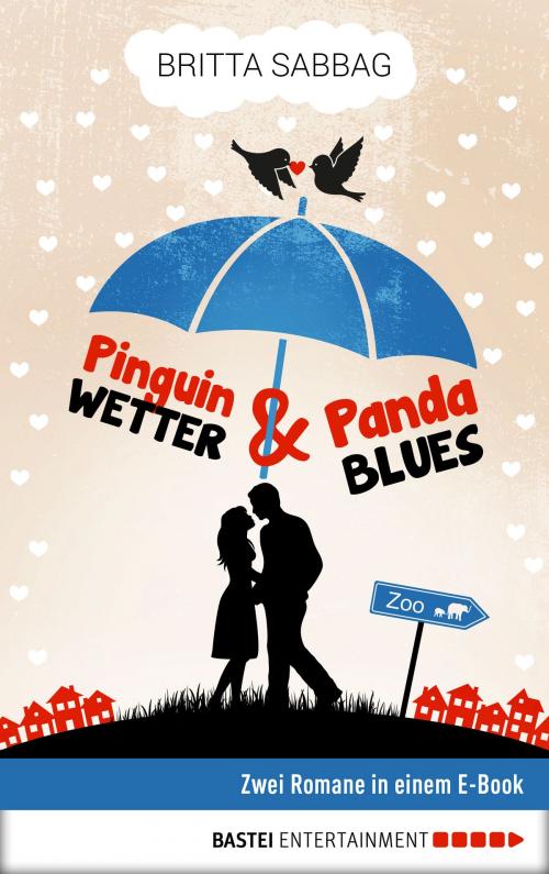 Cover of the book Pinguinwetter / Pandablues by Britta Sabbag, Bastei Entertainment