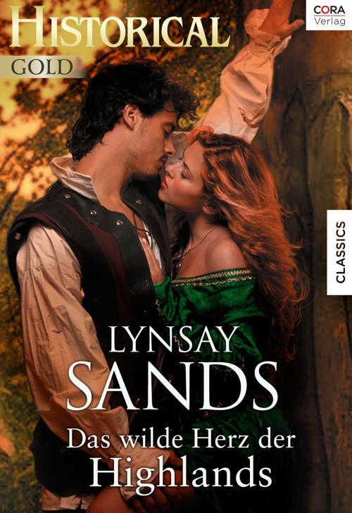 Cover of the book Das wilde Herz der Highlands by Lynsay Sands, CORA Verlag