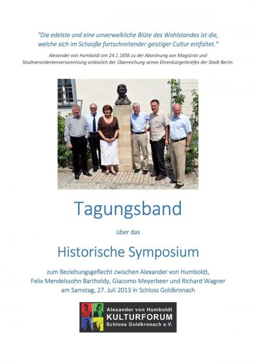 Cover of the book Tagungsband über das Historische Symposium by Sieghart Döhring, Frank Holl, Ingo Schwarz, Thomas Lackmann, epubli