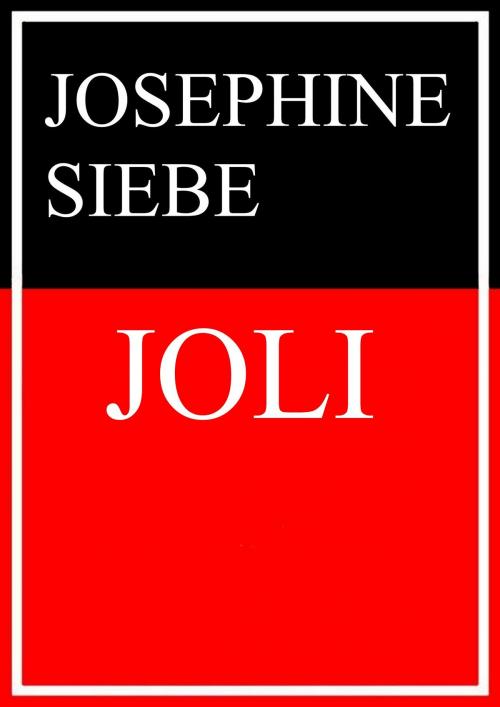 Cover of the book Joli by Josephine Siebe, Books on Demand