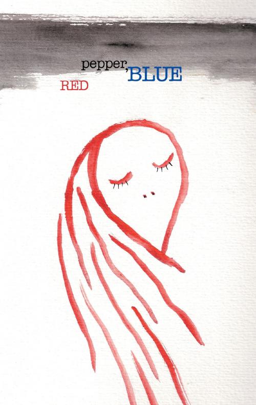 Cover of the book Red Pepper, Blue by Joseph B. Raimond, Books on Demand