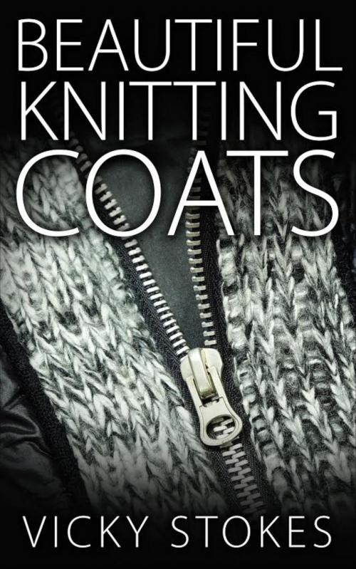 Cover of the book Beautiful Knitting Coats by Vicky Stokes, BookRix