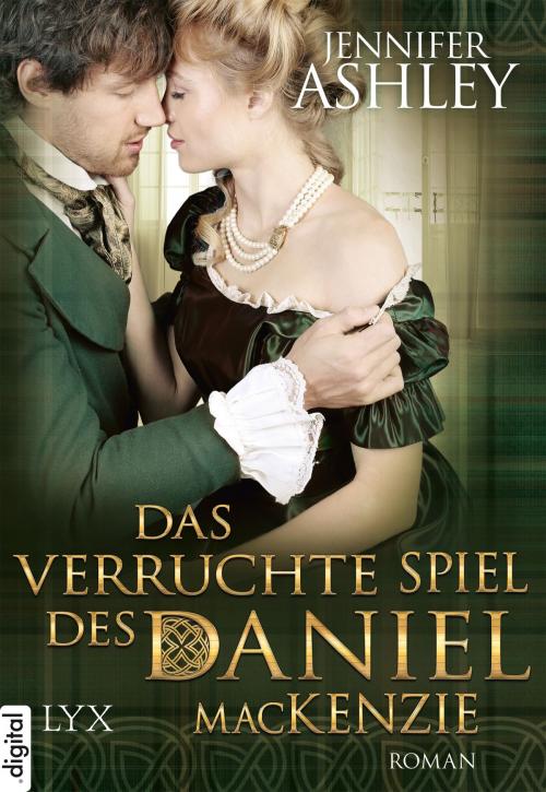Cover of the book Das verruchte Spiel des Daniel MacKenzie by Jennifer Ashley, LYX.digital