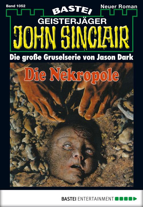 Cover of the book John Sinclair - Folge 1052 by Jason Dark, Bastei Entertainment