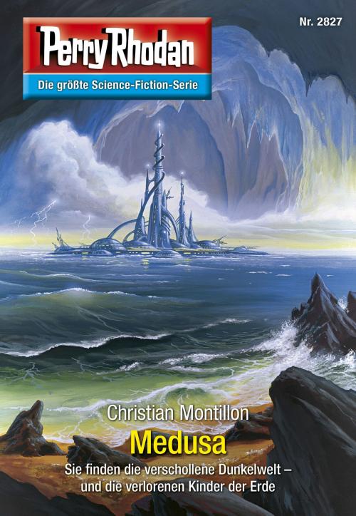 Cover of the book Perry Rhodan 2827: Medusa by Christian Montillon, Perry Rhodan digital