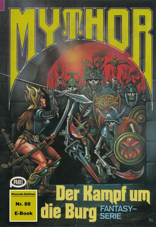 Cover of the book Mythor 88: Der Kampf um die Burg by Peter Terrid, Perry Rhodan digital