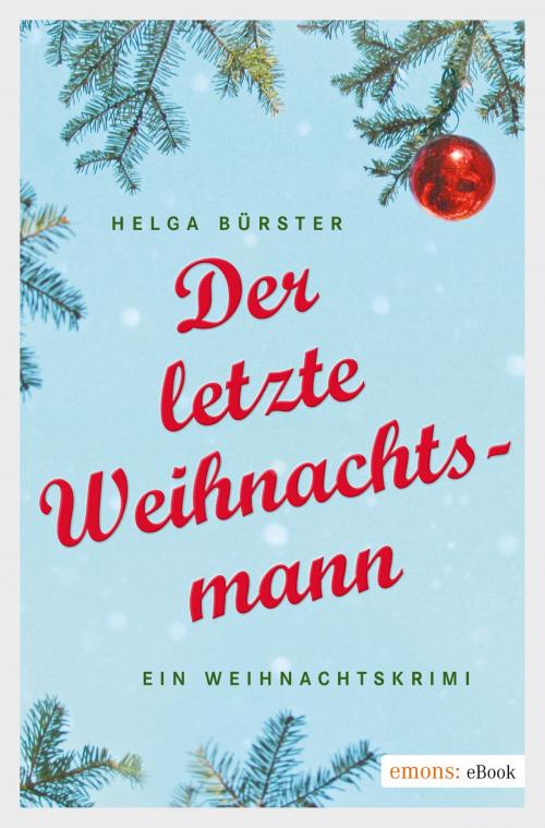 Cover of the book Der letzte Weihnachtsmann by Helga Bürster, Emons Verlag